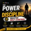 ChatGPT-Image-Aug-30-2026-01_36_56-PM The Power of Discipline | Master Self-Control