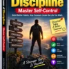 ChatGPT-Image-Sep-6-2026-11_49_23-AM The Power of Discipline | Master Self-Control