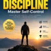 ChatGPT-Image-Sep-6-2026-11_49_38-AM The Power of Discipline | Master Self-Control